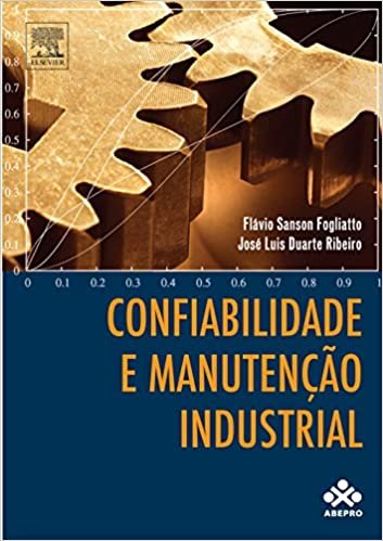 Livro Confiabilidade e Manutenção Idustrial